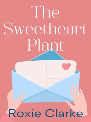 cover image of The Sweetheart Plant